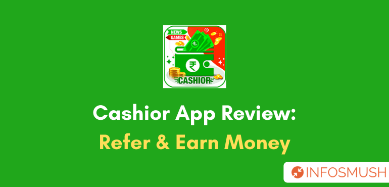 cashior app refer code