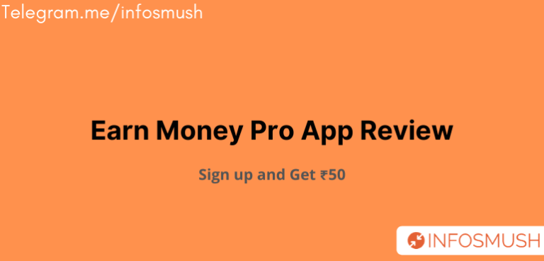 Read more about the article Earn Money Pro App Invite Code: Sign up & Get ₹50 [Paytm Proof]