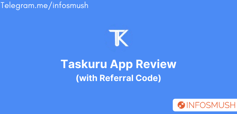 taskuru refer code