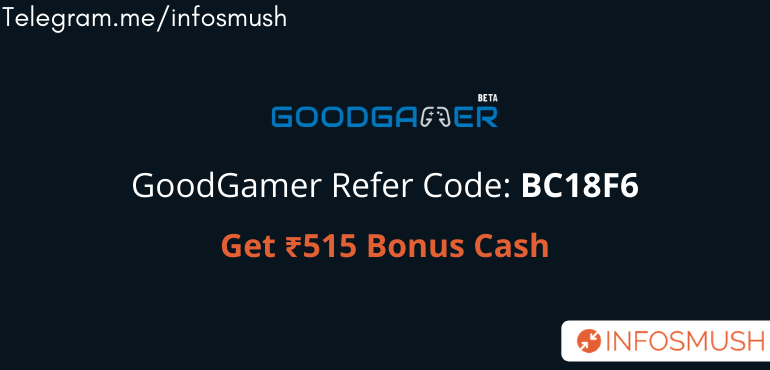 Read more about the article GoodGamer Referral Code | Get ₹515 | Apk Download