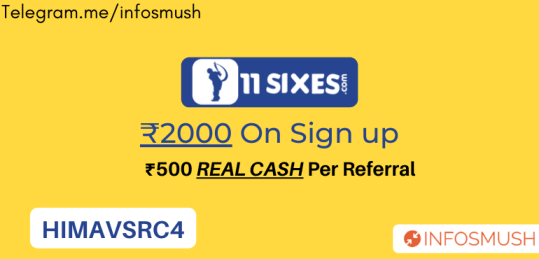 Read more about the article 11 Sixes Referral Code: ₹2000 on Sign up + ₹500 Per Refer[Proof]