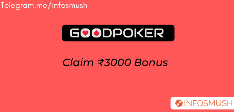 Read more about the article GoodPoker Refer Code | Apk Download | ₹3000 Bonus