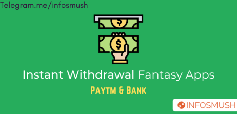 Read more about the article 12 Instant Withdrawal Fantasy Apps(Paytm & Bank) 2022