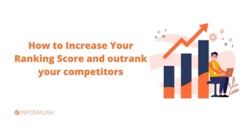 Read more about the article How To Increase Your Ranking Score And Outrank Your Competitors